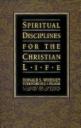 “Spiritual Disciplines for the Christian Life” by Donald S. Whitney